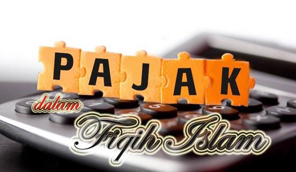 pajak-dalam-fiqih-islam-bagaimana-kaum-muslimin-menyikapinya